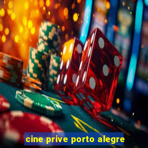 cine prive porto alegre